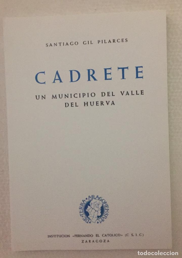 Gebrauchte B&uuml;cher: CADRETE un municipio del valle del Huerva, Santiago Gil Pilarces