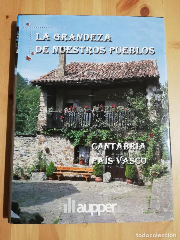 Libri di seconda mano: CANTABRIA / PA&Iacute;S VASCO. LA GRANDEZA DE NUESTROS PUEBLOS (AUPPER)