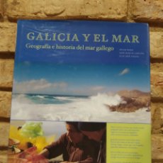 Libros de segunda mano: GALICIA Y EL MAR, GEOGRAFÍA E HISTORIA DEL MAR GALLEGO, PAZOS, CERVIÑO, LOSADA. Lote 227274220