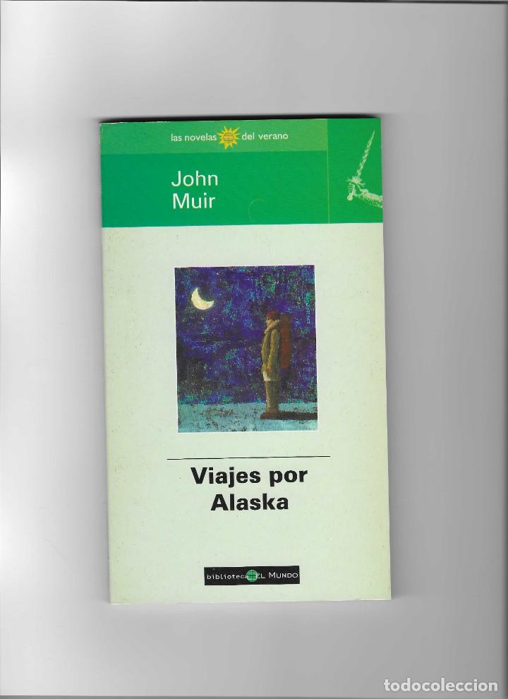 Libros de segunda mano: john muir. viajes por alaska