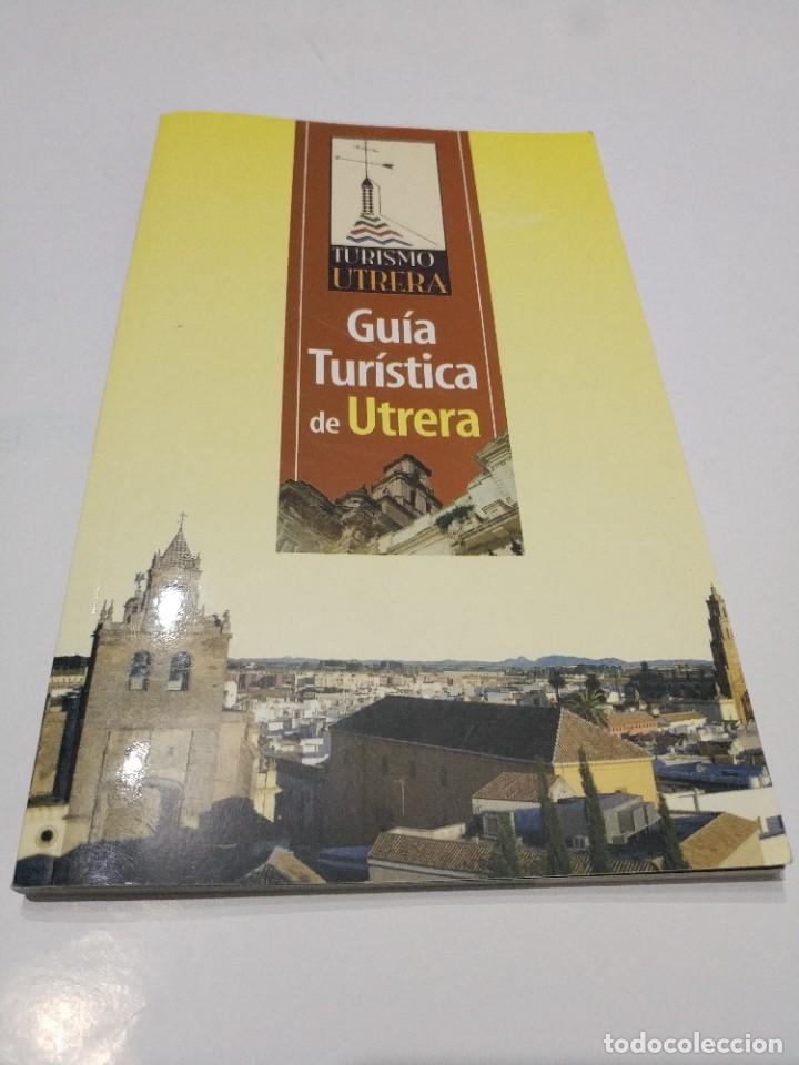 Libros de segunda mano: GUIA TURISTICA DE UTRERA - Foto 1