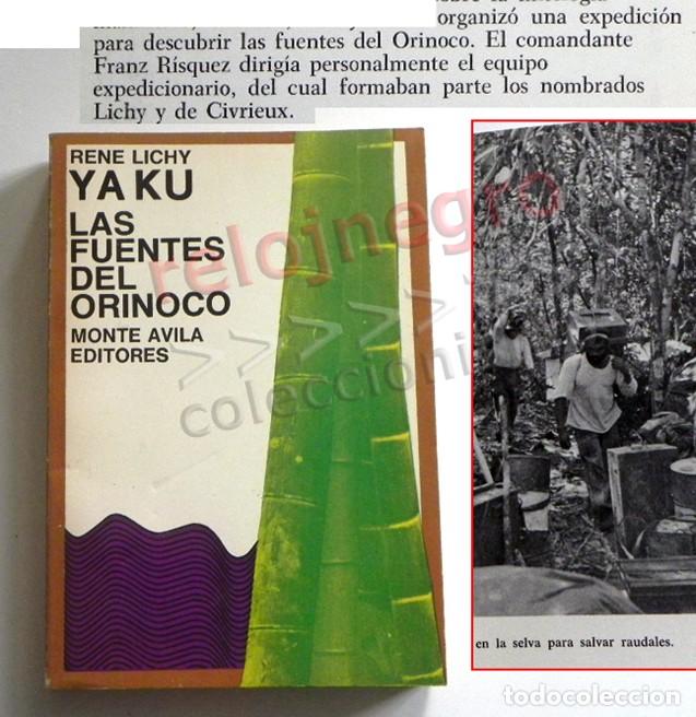 Libros de segunda mano: YA KU LAS FUENTES DEL ORINOCO LIBRO DE 1&ordf; EXPEDICI&Oacute;N NAC. R&Iacute;O SELVA AMAZONAS AM&Eacute;RICA AVENTURA LICHY