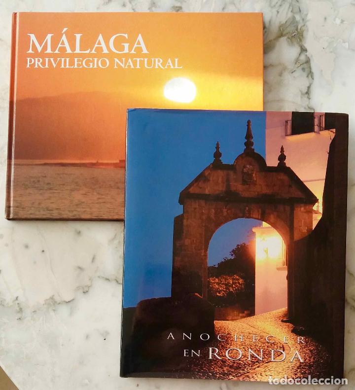Libros de segunda mano: ANOCHECER EN RONDA Y M&Aacute;LAGA PRIVILEGIO NATURAL, 2 LIBROS DE FOTOGRAF&Iacute;AS