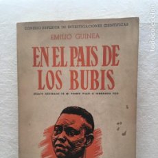 Libros de segunda mano: EMILIO GUINEA. EN EL PAIS DE LOS BUBIS. RELATO ILUSTRADO DE MI PRIMER VIAJE A FERNANDO POO. 1949. Lote 401263839
