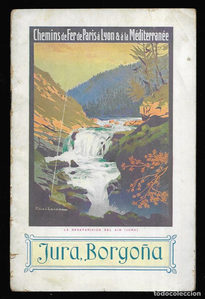 Libros de segunda mano: Jura - Borgo&ntilde;a. Ferrocarriles de Paris - Lyon - Mediterraneo.