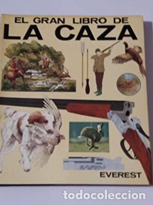Libros de segunda mano: El gran libro de la caza. Everest - Foto 1
