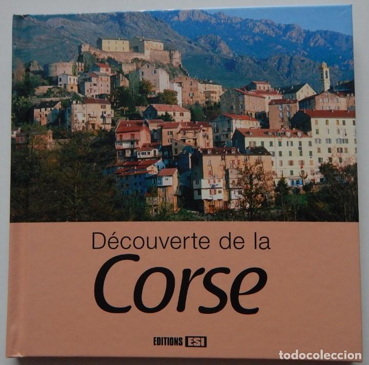 Second hand books: D&eacute;couverte de la Corse - Antoine Lorgnier, 2009