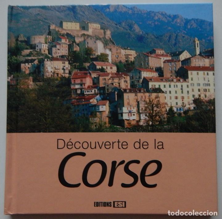 Second hand books: D&eacute;couverte de la Corse - Antoine Lorgnier, 2009