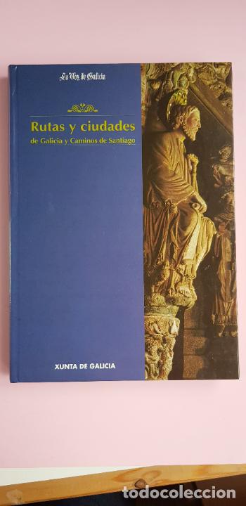 Libri di seconda mano: LIBRO-RUTAS Y CIUDADES DE GALICIA Y CAMINOS DE SANTIAGO-XUNTA DE GALICIA-LA VOZ DE GALICIA