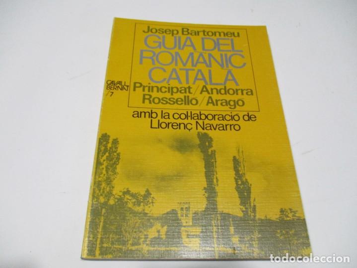 Libri di seconda mano: JOSEP BARTOMEU Gu&iacute;a del Romanic Catal&agrave; W5341
