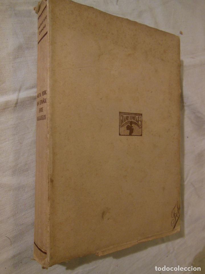 Libri di seconda mano: NUEVA YORK UN ESPA&Ntilde;OL ENTRE RASCACIELOS. 1945 GASPART TATO CUMMING