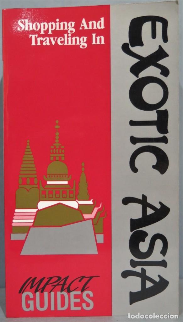 Libri di seconda mano: EXOTIC ASIA. IMPACT GUIDES