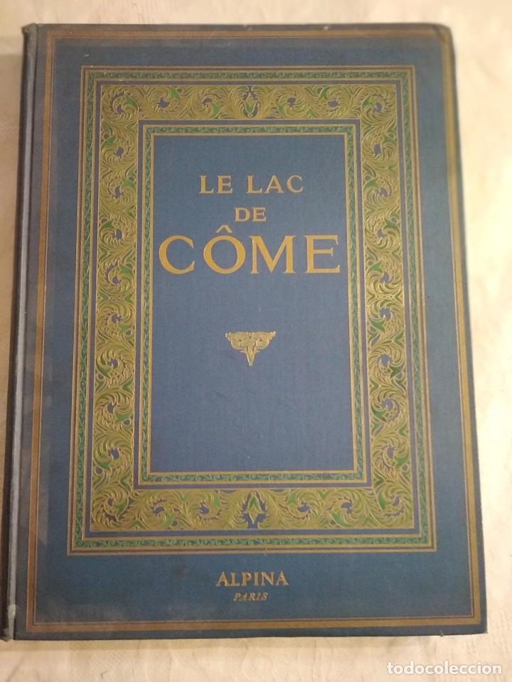 Libros de segunda mano: Le lac de come (Maurice Calau)
