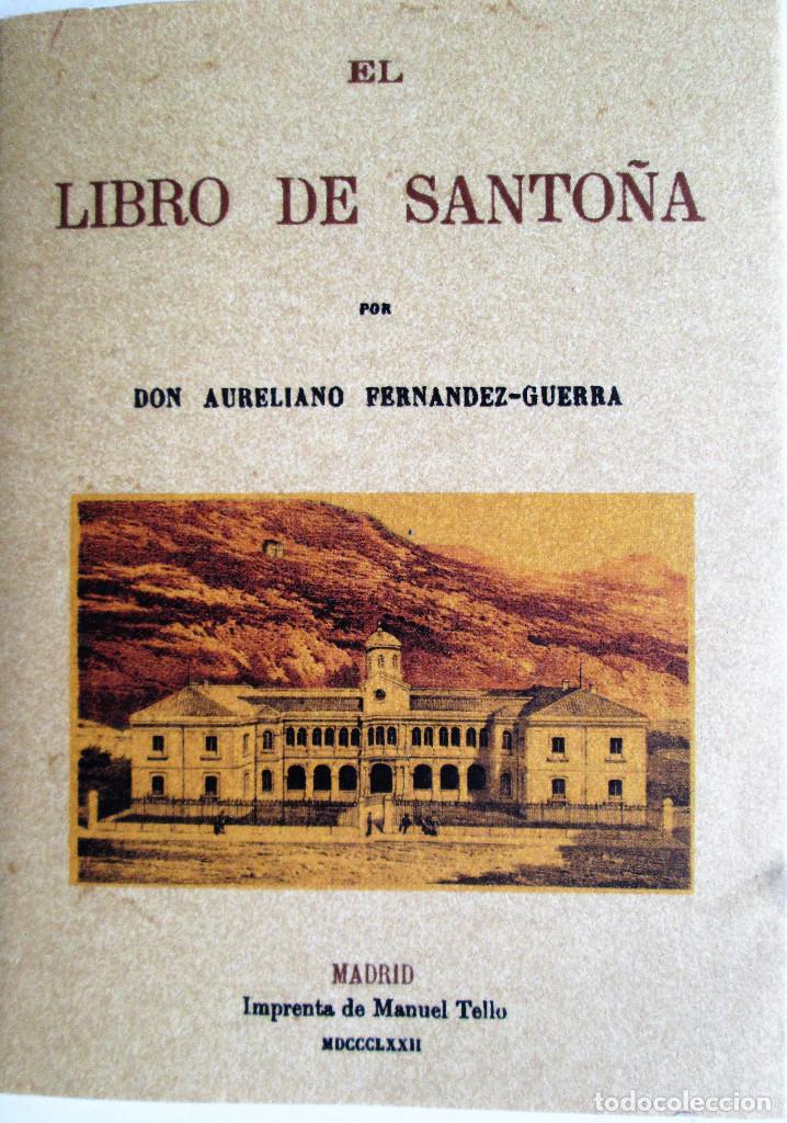 Libros de segunda mano: EL LIBRO DE SANTOÑA – AURELIANO FERNANDEZ-GUERRA - Foto 1 - 247274215