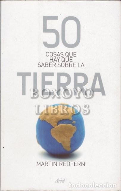 Libros de segunda mano: REDFERN, Mart&iacute;n. 50 cosas que hay que saber sobre la Tierra