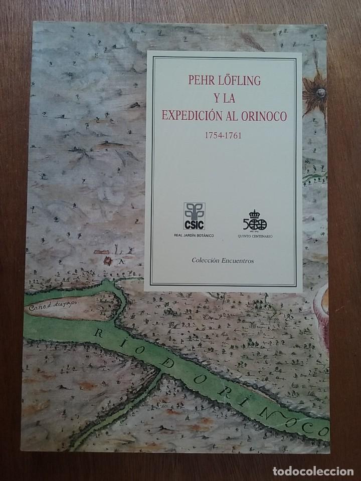 Gebrauchte B&uuml;cher: PEHR LOFLING Y LA EXPEDICION AL ORINOCO 1754 1761, FRANCISCO PELAYO LOPEZ, 1990
