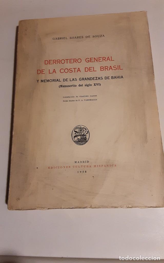 Libros de segunda mano: DERROTERO GENERAL DE LA COSTA DEL BRASIL.1958 - GABRIEL SOARES DE SOUZA