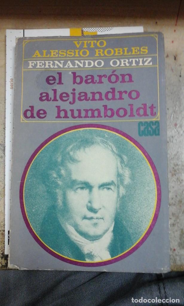 Libros de segunda mano: EL BAR&Oacute;N ALEJANDRO DE HUMBOLDT (La Habana, 1969)