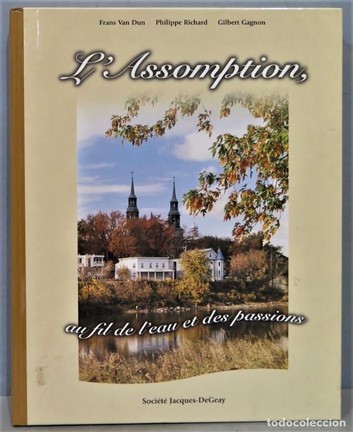 Libri di seconda mano: L&acute;ASSOMPTION AU FIL DE L EAU DET DES PASSIONS