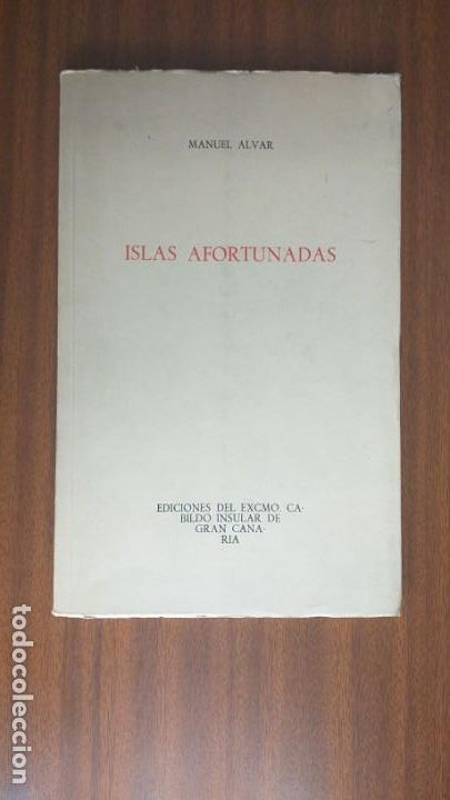 Libros de segunda mano: Islas Afortunadas --- Manuel Alvar - Foto 1