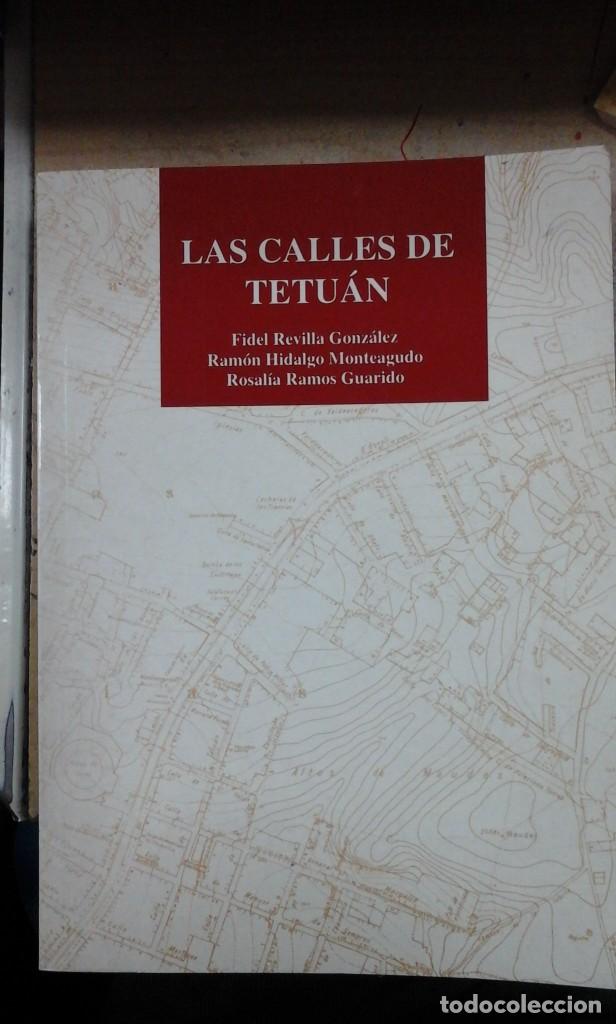 Libros de segunda mano: LAS CALLES DE TETU&Aacute;N (Madrid, 1994)