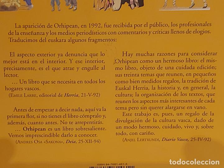 Libros de segunda mano: ORHIPEAN / EL PAÍS DEL EUSKARA / XAMAR / ED: PAMIELA-2005 / 6ª EDICIÓN / COMO NUEVO. - Foto 9 - 251721880