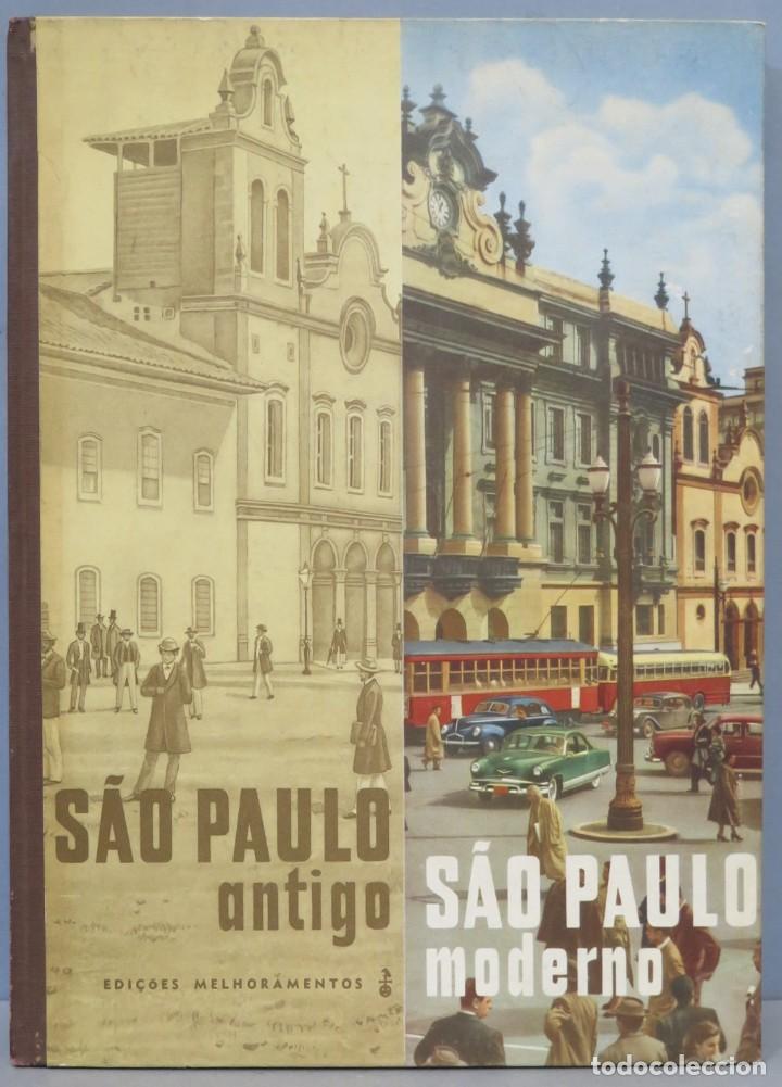 Gebrauchte B&uuml;cher: 1953.- SAO PAULO ANTIGO. SAO PAULO MODERNO. ALBUM CORPORATIVO