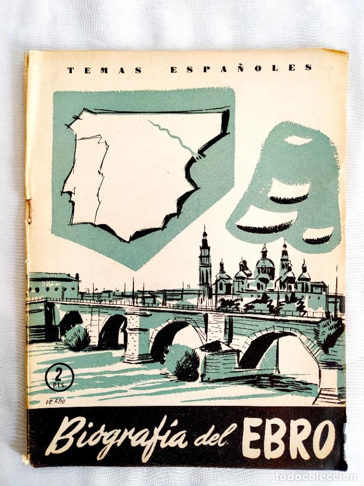 Libri di seconda mano: 1956 - BIOGRAF&Iacute;A DEL EBRO - TEMAS ESPA&Ntilde;OLES N&Uacute;M. 253
