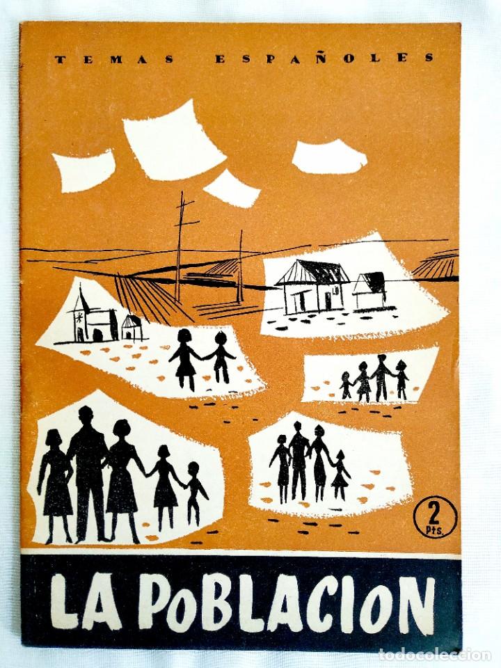 Libri di seconda mano: 1958 - LA POBLACI&Oacute;N - TEMAS ESPA&Ntilde;OLES N&Uacute;M. 366