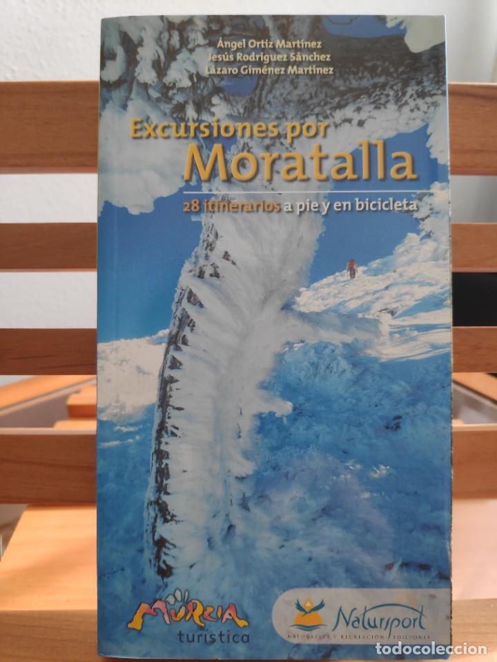 Libros de segunda mano: Excursiones por Moratalla, 28 itinerarios a pie y en bicicleta