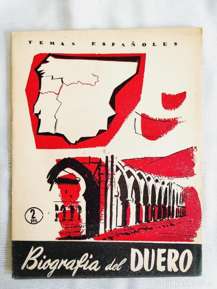 Gebrauchte B&uuml;cher: 1956 - BIOGRAF&Iacute;A DEL DUERO - TEMAS ESPA&Ntilde;OLES N&Uacute;M. 285