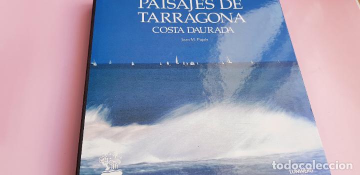 Libri di seconda mano: LIBRO-PAISAJES DE TARRAGONA-COSTA DAURADA-JOAN M PUJOLS-LUNWERG EDITORES-1995-IMPOLUTO-ARCHIVADOR