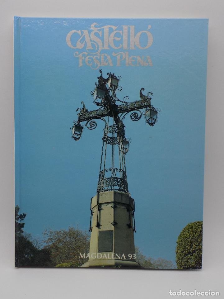 Libros de segunda mano: CASTELLO FESTA PLENA- MAGDALENA 93