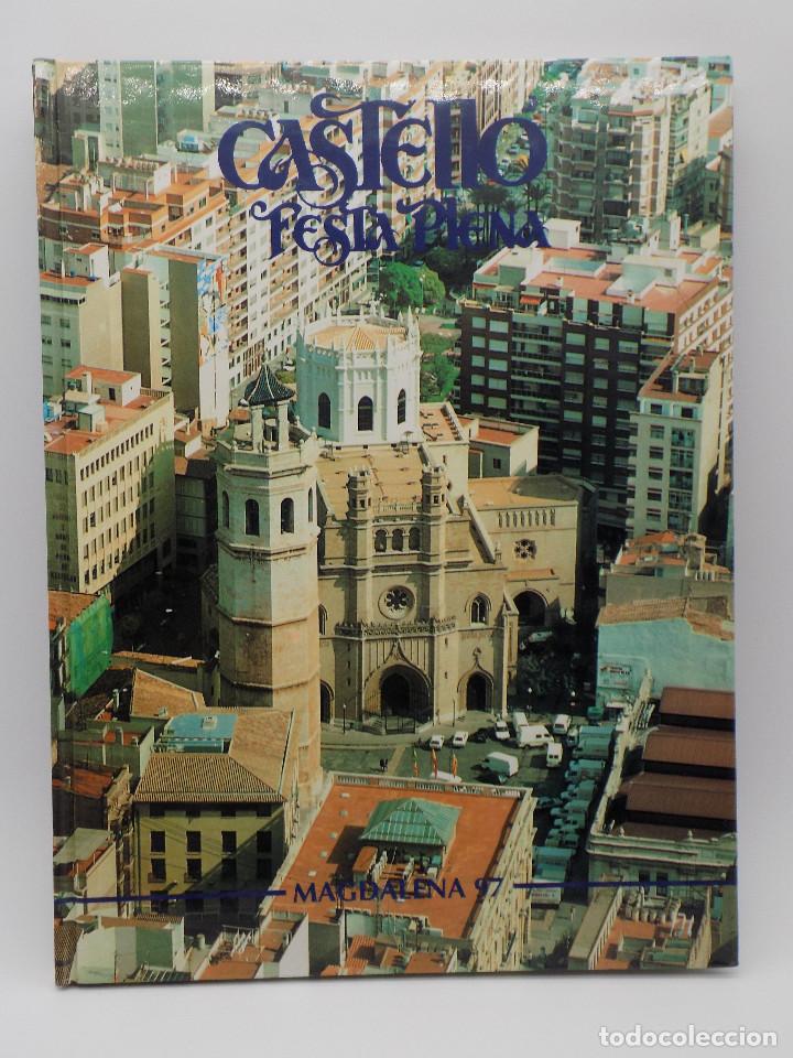 Libros de segunda mano: CASTELLO FESTA PLENA- MAGDALENA 97