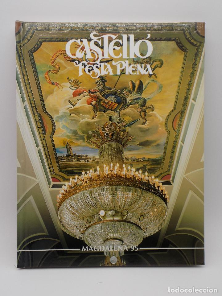 Libros de segunda mano: CASTELLO FESTA PLENA- MAGDALENA 95