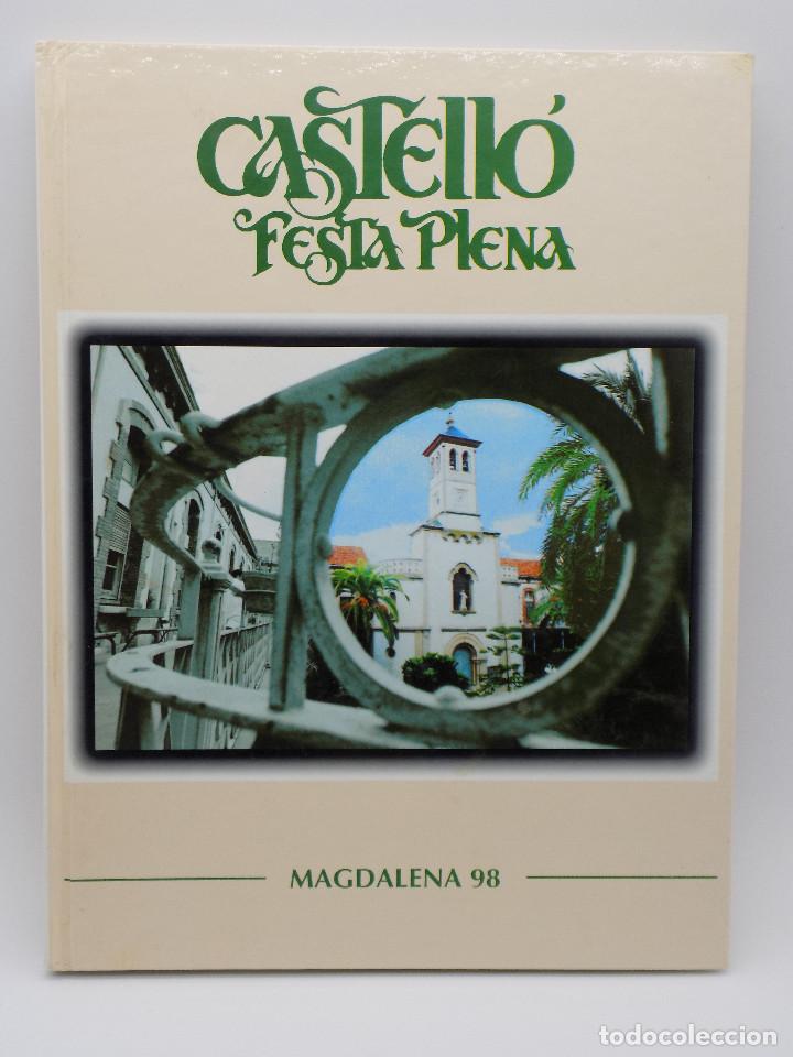 Libros de segunda mano: CASTELLO FESTA PLENA- MAGDALENA 98