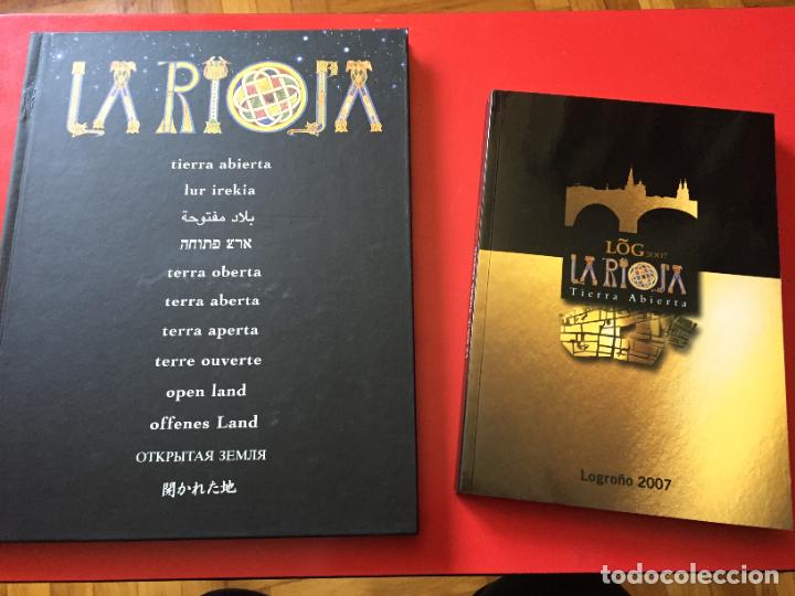 Libros de segunda mano: La Rioja Tierra abierta (Calahorra) y La Rioja Tierra abierta ( Logro&ntilde;o) 2000 y 2007
