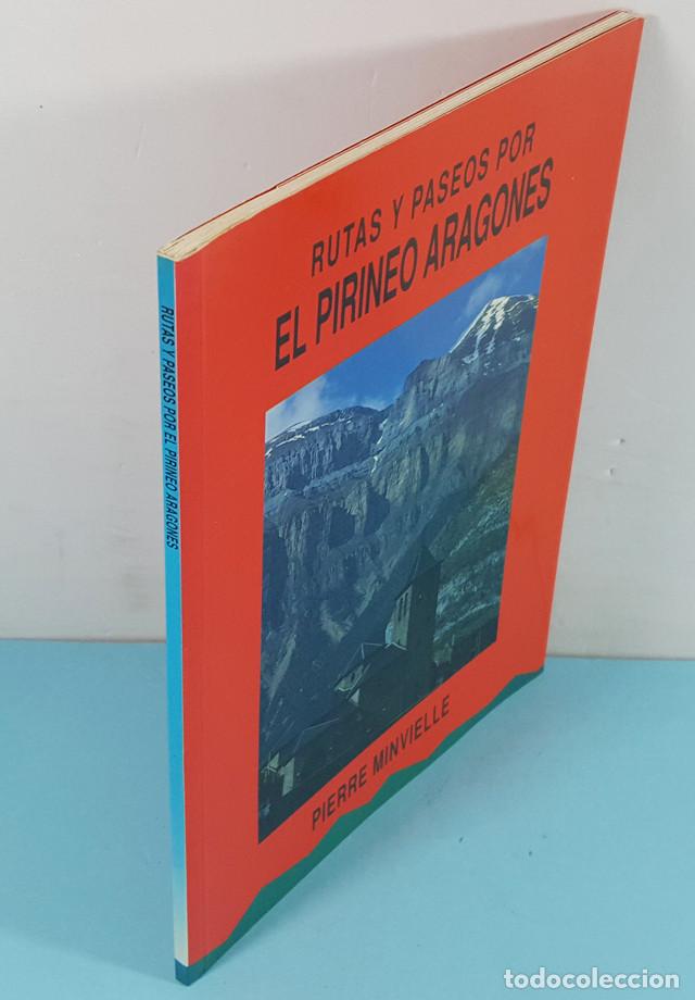 Libri di seconda mano: RUTAS Y PASEOS POR EL PIRINEO ARAGONES, PIERRE MINVIELLE, SUA 1990 48 PAGINAS