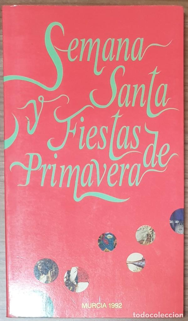 Libros de segunda mano: Semana Santa y Fiestas de Primavera Murcia 1992