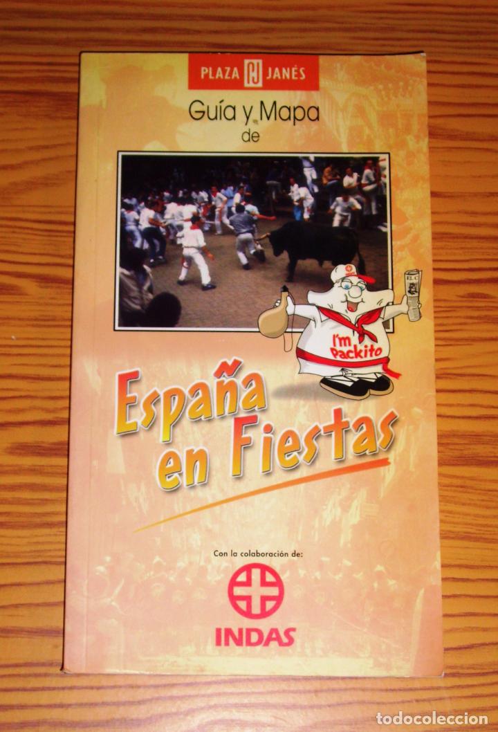 Gebrauchte B&uuml;cher: GU&Iacute;A Y MAPA DE &lsquo;ESPA&Ntilde;A EN FIESTAS&rsquo; / Redacci&oacute;n textos, M&ordf; Dolores Gass&oacute;s