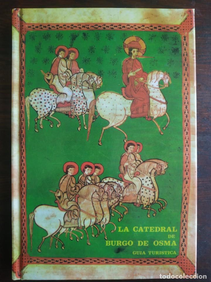 Gebrauchte B&uuml;cher: La Catedral de Burgo de Osma, una recopilaci&oacute;n de la historia y sus tesoros, en formato guia