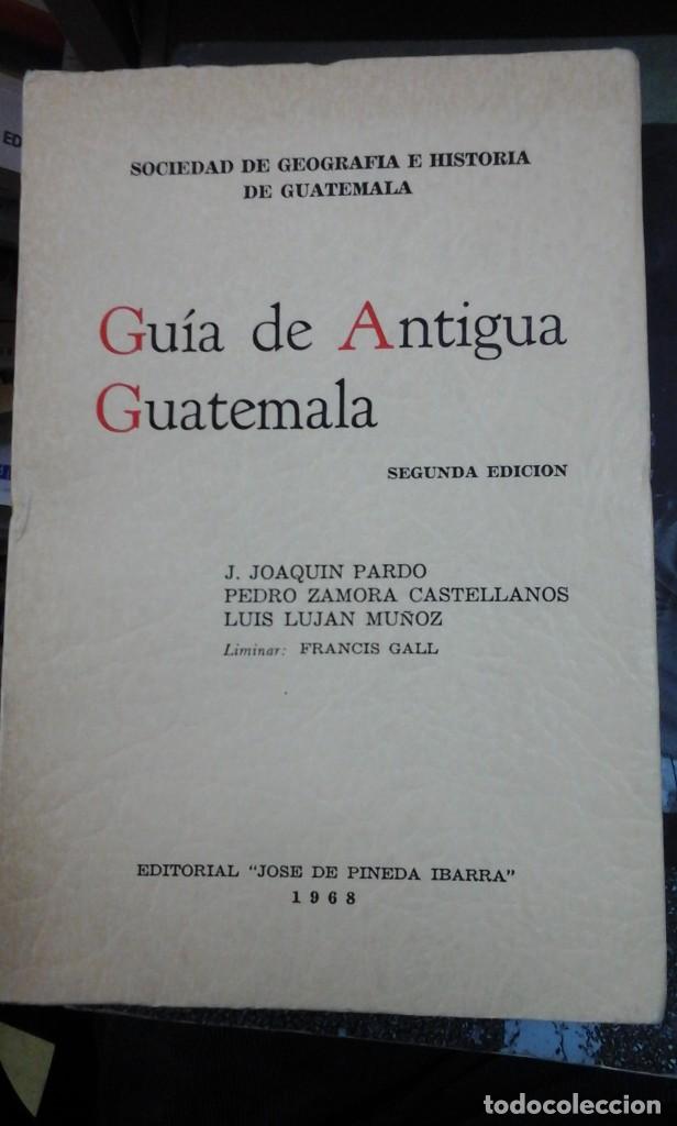 Gebrauchte B&uuml;cher: GUIA DE ANTIGUA GUATEMALA (Guatemala, 1968)