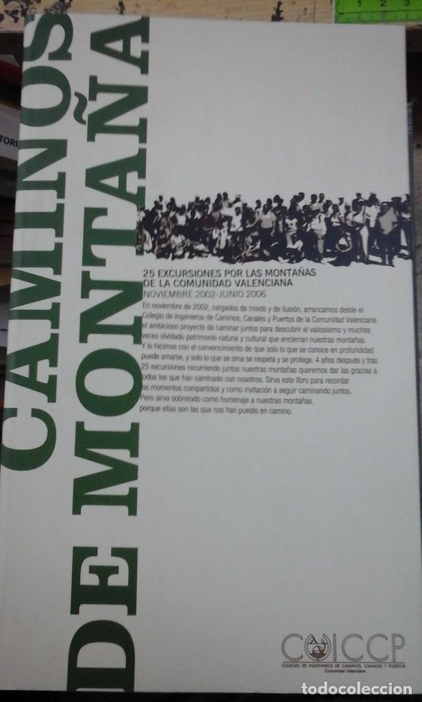 Libros de segunda mano: CAMINOS DE MONTA&Ntilde;A. 25 Excursiones por las monta&ntilde;as de la Comunidad Valenciana (Valencia, 2007)