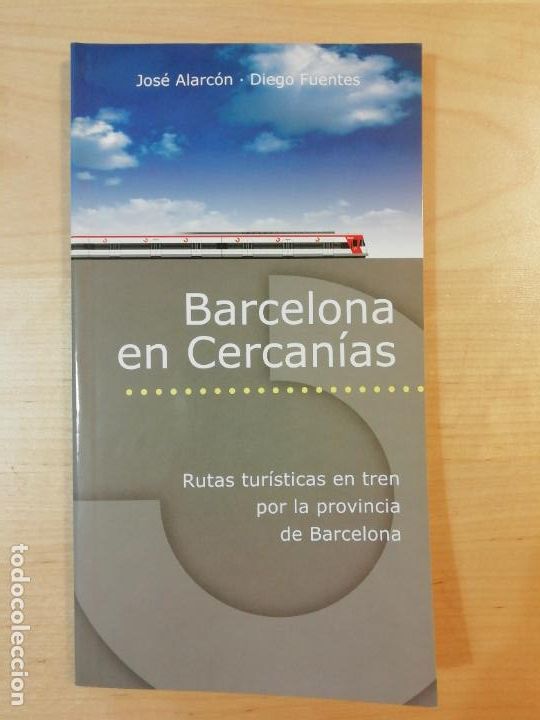 Libros de segunda mano: Barcelona en Cercan&iacute;as Jos&eacute; Alarc&oacute;n Diego Fuentes 2004