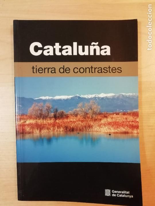 Libros de segunda mano: Catalu&ntilde;a Tierra de contrastes Generalitat de Catalunya 2003