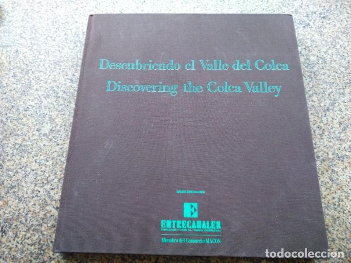 Libri di seconda mano: DESCUBRIENDO EL VALLE DEL COLCA / DISCOVERING THE COLCA VALLEY -- ENTRECANALES 1987 --