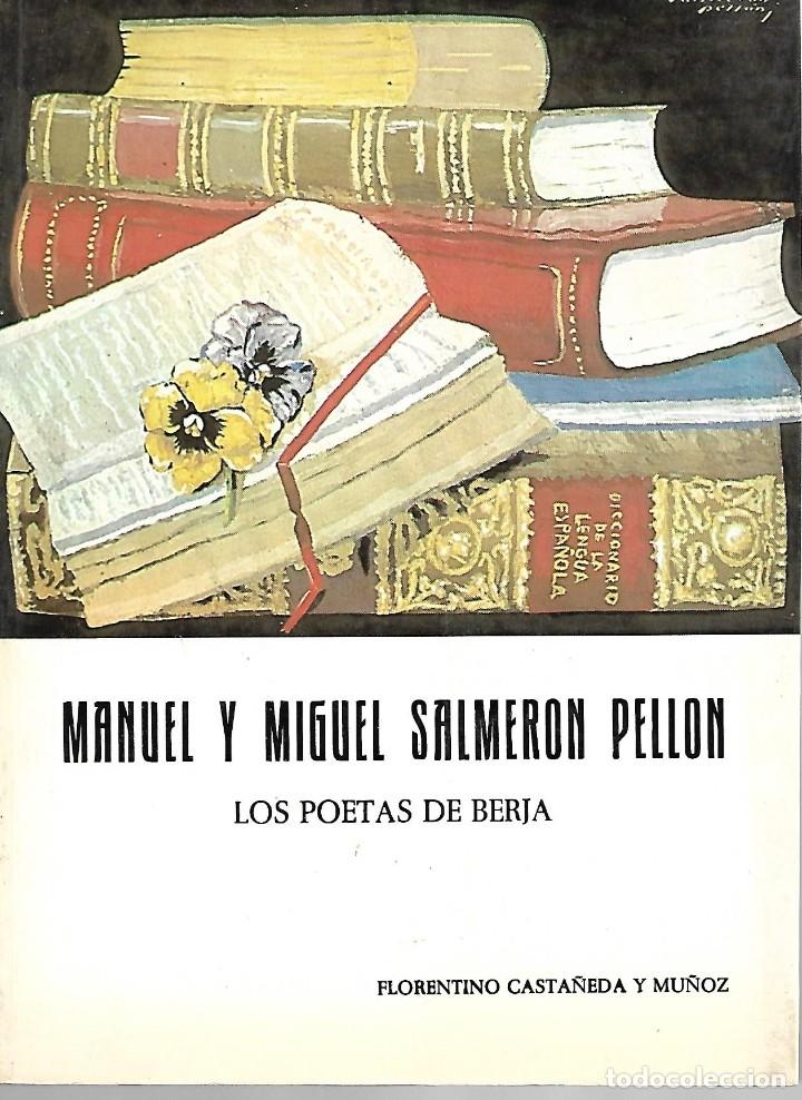 Gebrauchte B&uuml;cher: FLORENTINO CASTA&Ntilde;EDA MU&Ntilde;OZ. MANUEL Y MIGUEL SALMERON PELLON. LOS POETAS DE BERJA 1987