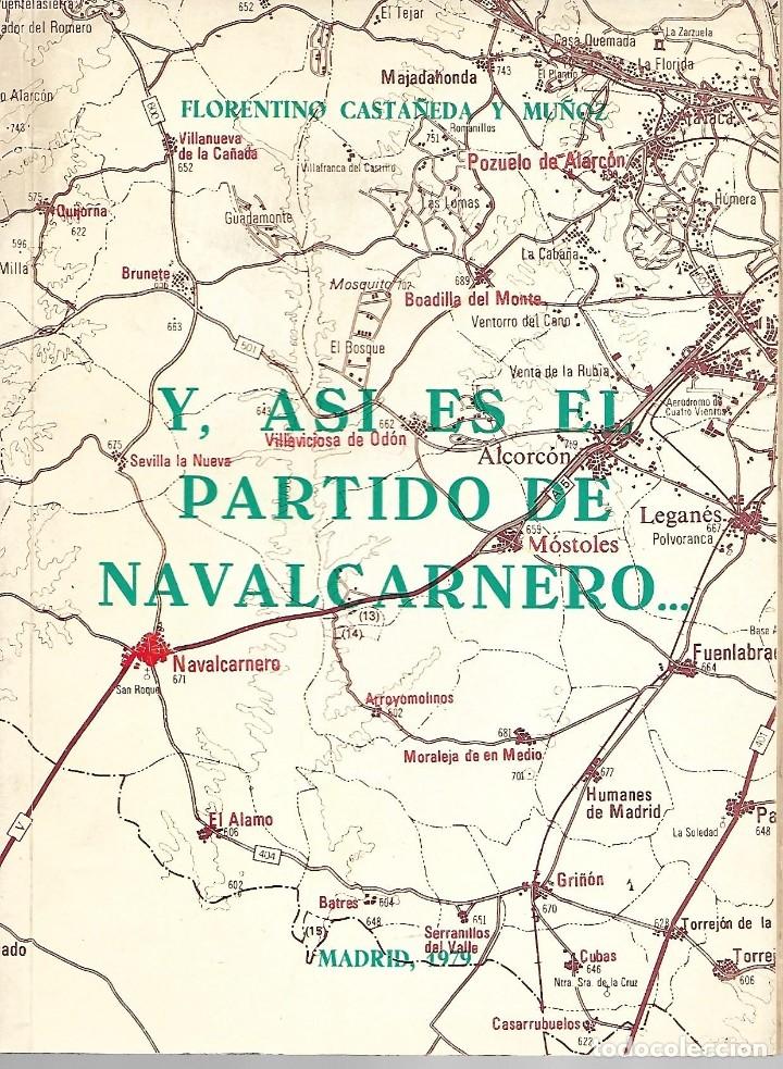 Gebrauchte B&uuml;cher: FLORENTINO CASTA&Ntilde;EDA MU&Ntilde;OZ. Y ASI ES EL PARTIDO DE NAVALCARNERO MADRID 1979 PREMIO DIA DE PROVINCIA