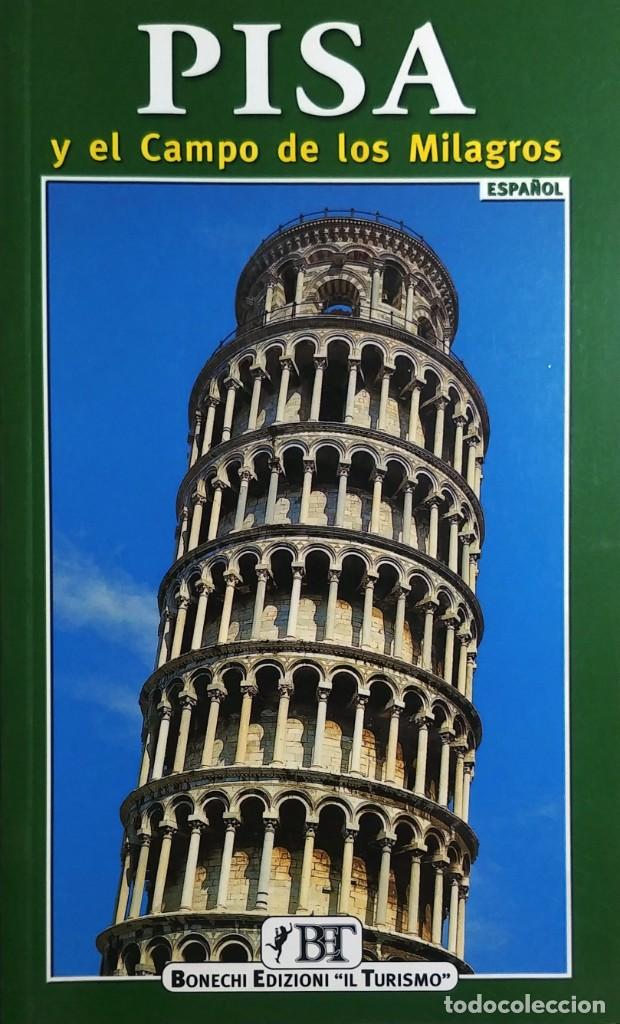 Libri di seconda mano: PISA Y EL CAMPO DE LOS MILAGROS : ESPA&Ntilde;OL. FLORENCIA : BONECHI EDIZIONI &lsquo;IL TURISMO&rsquo;, 2004.