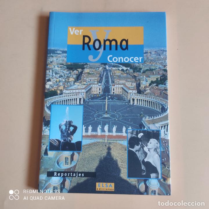 Gebrauchte B&uuml;cher: VER Y CONOCER ROMA. REPORTAJES. 1999. EDICIONES ELSA. 139 PAGS